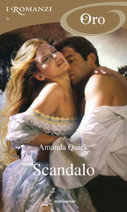 Title: Scandalo (I Romanzi Oro), Author: Amanda Quick