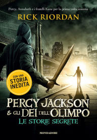 Title: Le storie segrete: Percy Jackson e gli Dei dell'Olimpo, Author: Rick Riordan