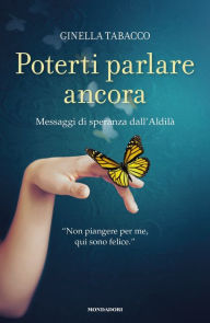 Title: Poterti parlare ancora, Author: Ginella Tabacco