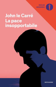 Title: La pace insopportabile, Author: John le Carré