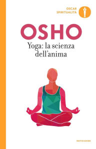 Title: Yoga: la scienza dell'anima, Author: Osho
