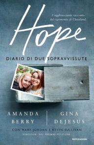 Title: Hope - diario di due sopravvissute, Author: Gina DeJesus