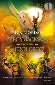Title: Percy Jackson racconta gli eroi greci, Author: Rick Riordan