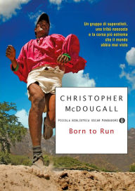 Title: Born to Run, Author: Christopher McDougall