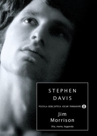 Title: Jim Morrison, Author: Stephen Davis
