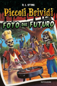 Title: Piccoli Brividi - Foto dal futuro, Author: R. L. Stine