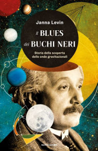 Title: Il blues dei buchi neri, Author: Janna Levin