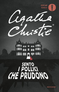 Title: Sento i pollici che prudono, Author: Agatha Christie