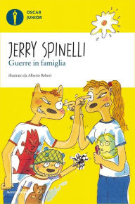 Title: Guerre in famiglia, Author: Jerry Spinelli