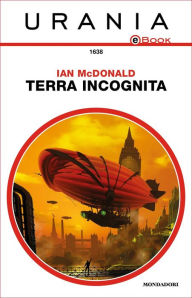 Title: Terra incognita (Urania), Author: Ian McDonald