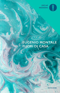 Title: Fuori di casa, Author: Eugenio Montale