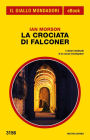 La crociata di Falconer (Il Giallo Mondadori)