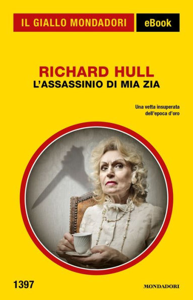 L'assassinio di mia zia (Il Giallo Mondadori)