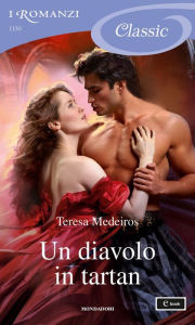 Title: Un diavolo in tartan (I Romanzi Classic), Author: Teresa Medeiros