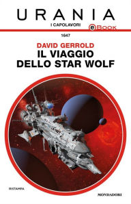 Title: Il viaggio dello Star Wolf (Urania), Author: David Gerrold