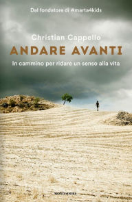 Title: Andare avanti, Author: Christian Cappello