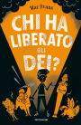 Chi ha liberato gli dei?