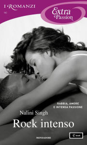 Title: Rock intenso (I Romanzi Extra Passion), Author: Nalini Singh