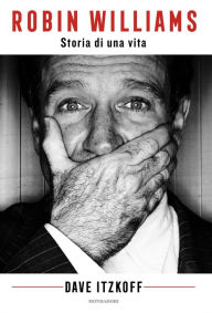 Title: Robin Williams, Author: Dave Itzkoff