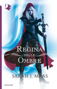 Title: Regina delle ombre, Author: Sarah J. Maas