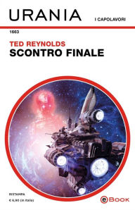 Title: Scontro finale (Urania), Author: Ted Reynolds