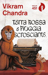 Title: Terra rossa e pioggia scrosciante, Author: Vikram Chandra