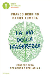 Title: La via della leggerezza, Author: Daniel Lumera