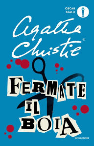 Title: Fermate il boia, Author: Agatha Christie