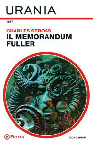 Title: Il memorandum Fuller (Urania), Author: Charles Stross