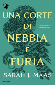 Title: La corte di nebbia e furia, Author: Sarah J. Maas