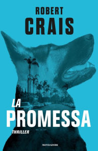 Title: La promessa, Author: Robert Crais
