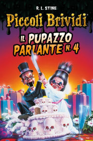 Title: Il pupazzo parlante n°4, Author: R. L. Stine