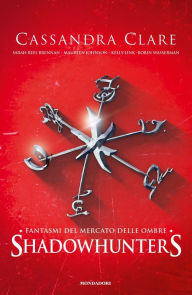 Title: Fantasmi del Mercato delle Ombre, Author: Maureen Johnson