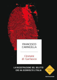 Title: L'estate di Garlasco, Author: Francesco Caringella