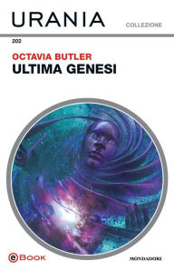 Title: Ultima genesi (Urania), Author: Octavia E. Butler