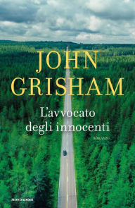 Title: L'avvocato degli innocenti, Author: John Grisham