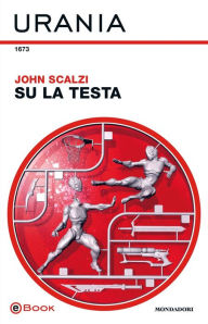 Title: Su la testa (Head On), Author: John Scalzi