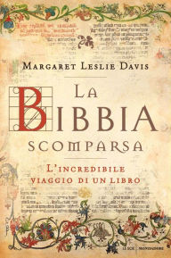 Title: La Bibbia scomparsa, Author: Margaret Leslie Davis