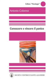 Title: Conoscere e vincere il panico, Author: Antonio Colonna