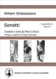 Title: Sonetti - Sonetti 89-110 Libro 5/7 (versione PC o MAC), Author: William Shakespeare
