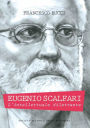Eugenio Scalfari: L'intellettuale dilettante