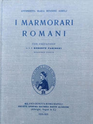 Title: I marmorari Romani, Author: A. M. Bessone Aurelj
