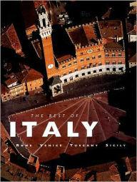 Best of Italy: Rome, Venice, Tuscany, Sicily
