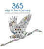 365 Ways to Live in Harmony