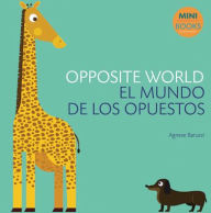 Title: Opposite World, Author: Agnese Baruzzi
