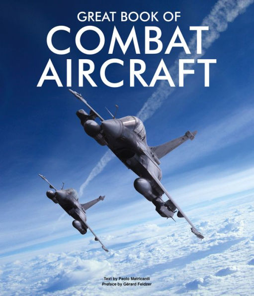 Great Book of Combat Aircraft