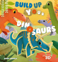 Title: Build Up Your Dinosaurs, Author: Claudia Bordin