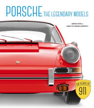 Title: Porsche The Legendary Models, Author: Rapelli