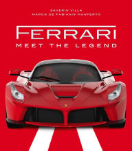 Title: Ferrari Meet the Legend, Author: Saverio Villa