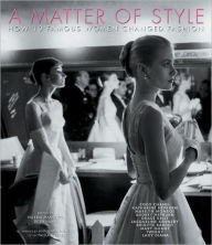 A Matter of Style: How 10 Famous Women Changed Fashion